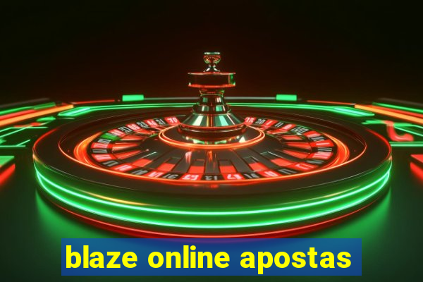 blaze online apostas